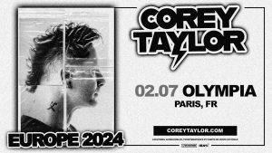 Corey Taylor : La Rockstar à l’Olympia de Paris