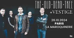 Concert The Old Dead Tree & Vestige à La Maroquinerie, Paris : 26 octobre 2024