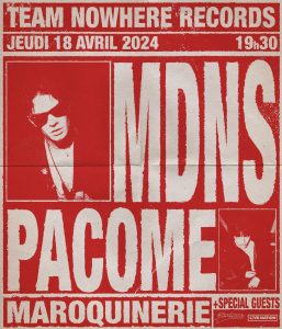 Concert MDNS & Pacome à La Maroquinerie de Paris le 18 avril 2024
